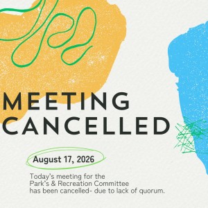 Parks & Recreation Committee Meeting - Cancelled
